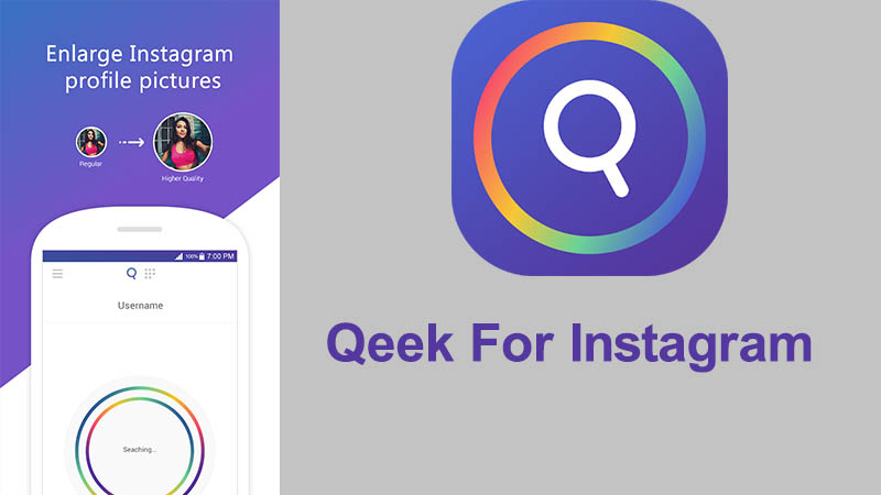 دانلود Qeek for Instagram برای ذخیره عکس پروفایل دیگران در اینستاگرام